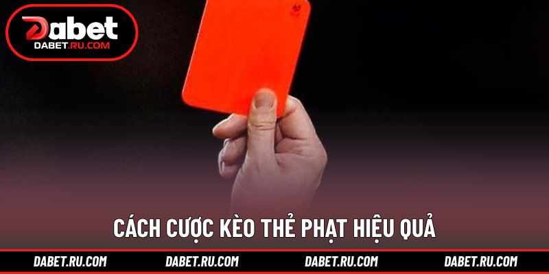 Chiến lược phân tích thẻ phạt dành cho người có kinh nghiệm