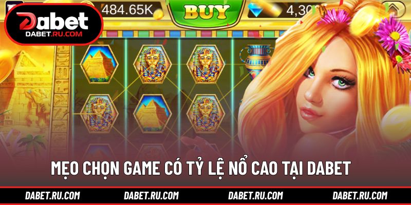 Hướng dẫn chọn game slot phù hợp để tăng khả năng trúng